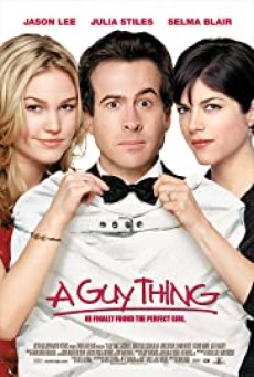 A Guy Thing (2003) ผู้ชายดวงจู๋ - ดูหนังออนไลน
