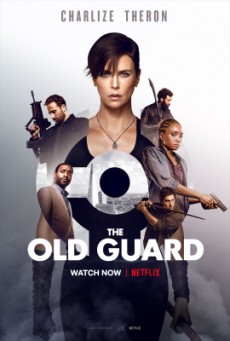 The Old Guard | Netflix (2020) ดิ โอลด์ การ์ด - ดูหนังออนไลน