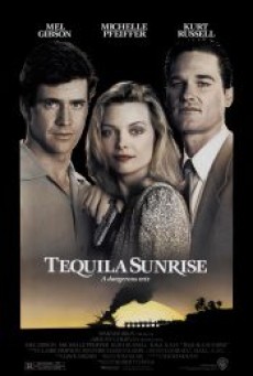 TEQUILA SUNRISE (1988) เพื่อนหักเพื่อน - ดูหนังออนไลน์