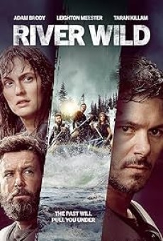 River Wild ล่องแก่งหายนะ (2023) - ดูหนังออนไลน์