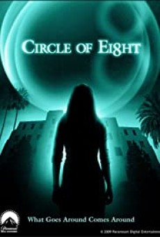 Circle of Eight (2009) คืนศพหลอน - ดูหนังออนไลน