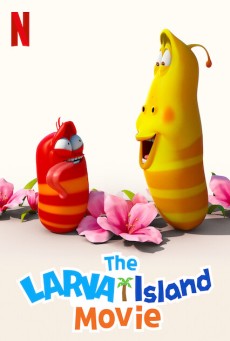 The Larva Island Movie | Netflix (2020) ลาร์วาผจญภัยบนเกาะหรรษา (เดอะ มูฟวี่) - ดูหนังออนไลน