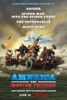 America The Motion Picture (2021) อเมริกา เดอะ โมชั่น พิคเจอร์ - ดูหนังออนไลน