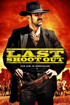 Last Shoot Out (2021) ดวลสั่งลา - ดูหนังออนไลน