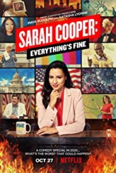 Sarah Cooper Everything’s Fine (Netflix) (2020) ซาราห์ คูเปอร์ ทุกอย่างคือ…ดีย์ - ดูหนังออนไลน