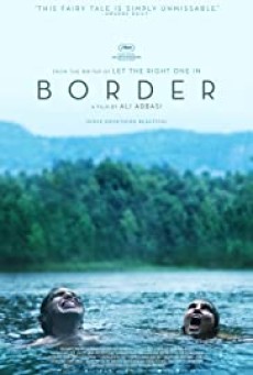 Border (2018) สายพันธุ์ลับ สัมผัสพิศวง - ดูหนังออนไลน