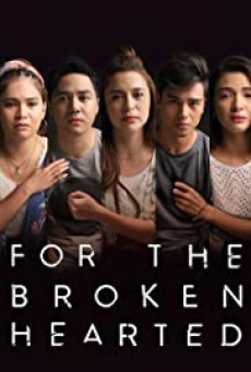 For the Broken Hearted (2018) - ดูหนังออนไลน์