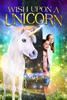 Wish Upon A Unicorn (2020) - ดูหนังออนไลน