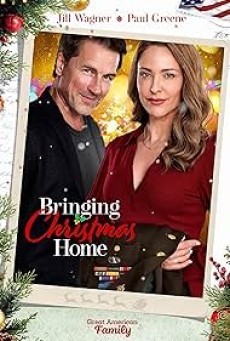Bringing Christmas Home พารักกลับบ้านวันคริสต์มาส (2023) - ดูหนังออนไลน์