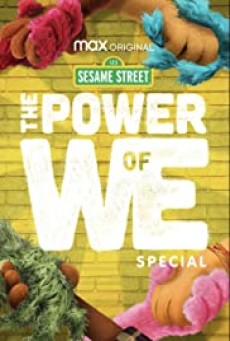 The Power of We A Sesame Street Special (2020) - ดูหนังออนไลน