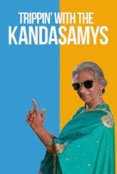 TRIPPIN’ WITH THE KANDASAMYS (2021) ทริปป่วนกับบ้านกันดาสามิส - ดูหนังออนไลน