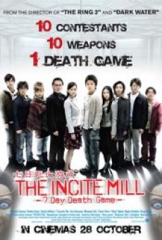 The Incite Mill (2010) 10 คน 7 วันท้าเกมมรณะ - ดูหนังออนไลน์