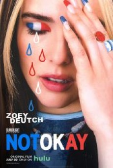 NOT OKAY (2022) - ดูหนังออนไลน