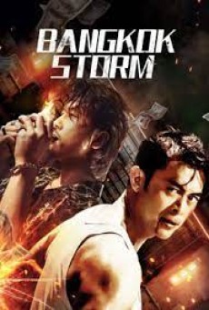 BANGKOK STORM (2023) พายุ กรุงเทพ ซับไทย - ดูหนังออนไลน์