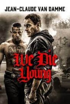 We Die Young (2019) - ดูหนังออนไลน