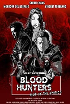 Blood Hunters Rise of the Hybrids (2019) - ดูหนังออนไลน