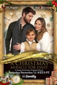 A CHRISTMAS MIRACLE FOR DAISY (2021) - ดูหนังออนไลน