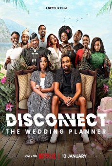 DISCONNECT THE WEDDING PLANNER (2023) ต่อไม่ติด วิวาห์พาวุ่น ซับไทย - ดูหนังออนไลน