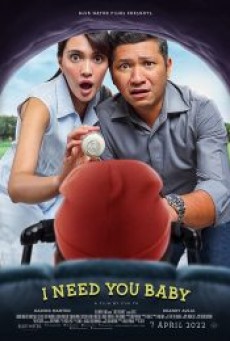 I NEED YOU BABY (2022) - ดูหนังออนไลน