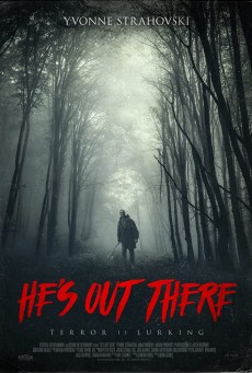 HE’S OUT THERE (2018) - ดูหนังออนไลน