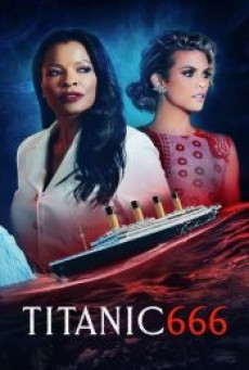 TITANIC 666 (2022) - ดูหนังออนไลน