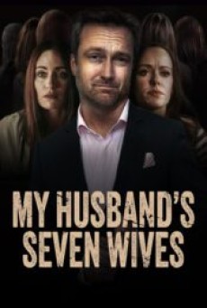 My Husband’s Seven Wives (2024) - ดูหนังออนไลน