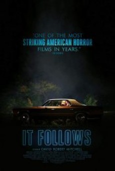 It Follows – จะตามหาไม่ว่าเธออยู่ไหน - ดูหนังออนไลน์