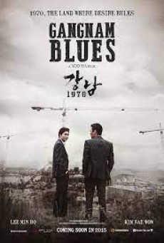 Gangnam Blues โอปป้า ซ่ายึดเมือง 2015 - ดูหนังออนไลน