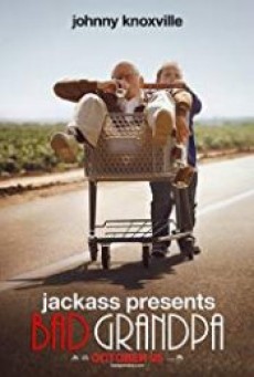 Jackass Presents Bad Grandpa คุณปู่โคตรซ่าส์ หลานบ้าโคตรป่วน - ดูหนังออนไลน