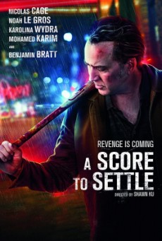 A Score to Settle ปิดบัญชีแค้น (2019) - ดูหนังออนไลน