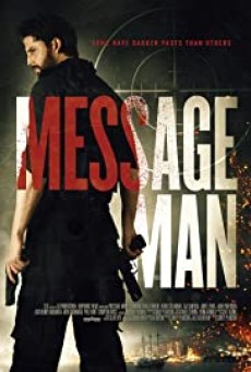 Message Man (2018) คนส่งข่าว - ดูหนังออนไลน