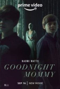 GOODNIGHT MOMMY (2022) - ดูหนังออนไลน