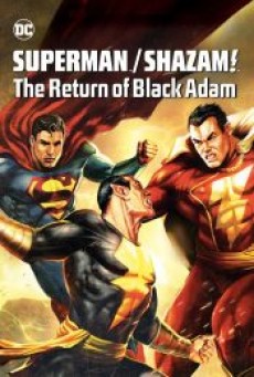 SUPERMAN SHAZAM! THE RETURN OF BLACK ADAM (2010) - ดูหนังออนไลน์