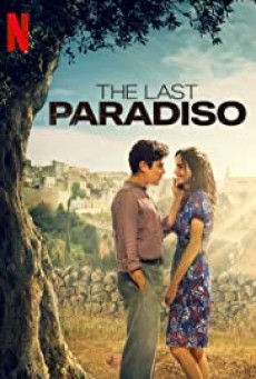 The Last Paradiso (L’ultimo Paradiso) (2021) เดอะ ลาสต์ พาราดิสโซ - ดูหนังออนไลน