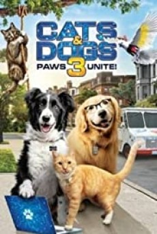 Cats and Dogs 3 Paws Unite (2020) สงครามพยัคฆ์ร้ายขนปุย 3 - ดูหนังออนไลน
