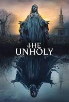THE UNHOLY (2021) เทวาอาถรรพ์ - ดูหนังออนไลน