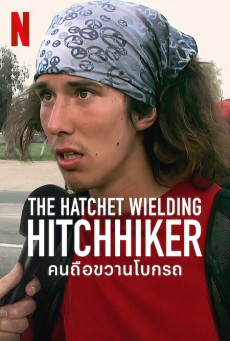 THE HATCHET WIELDING HITCHHIKER (2022) คนถือขวานโบกรถ ซับไทย - ดูหนังออนไลน